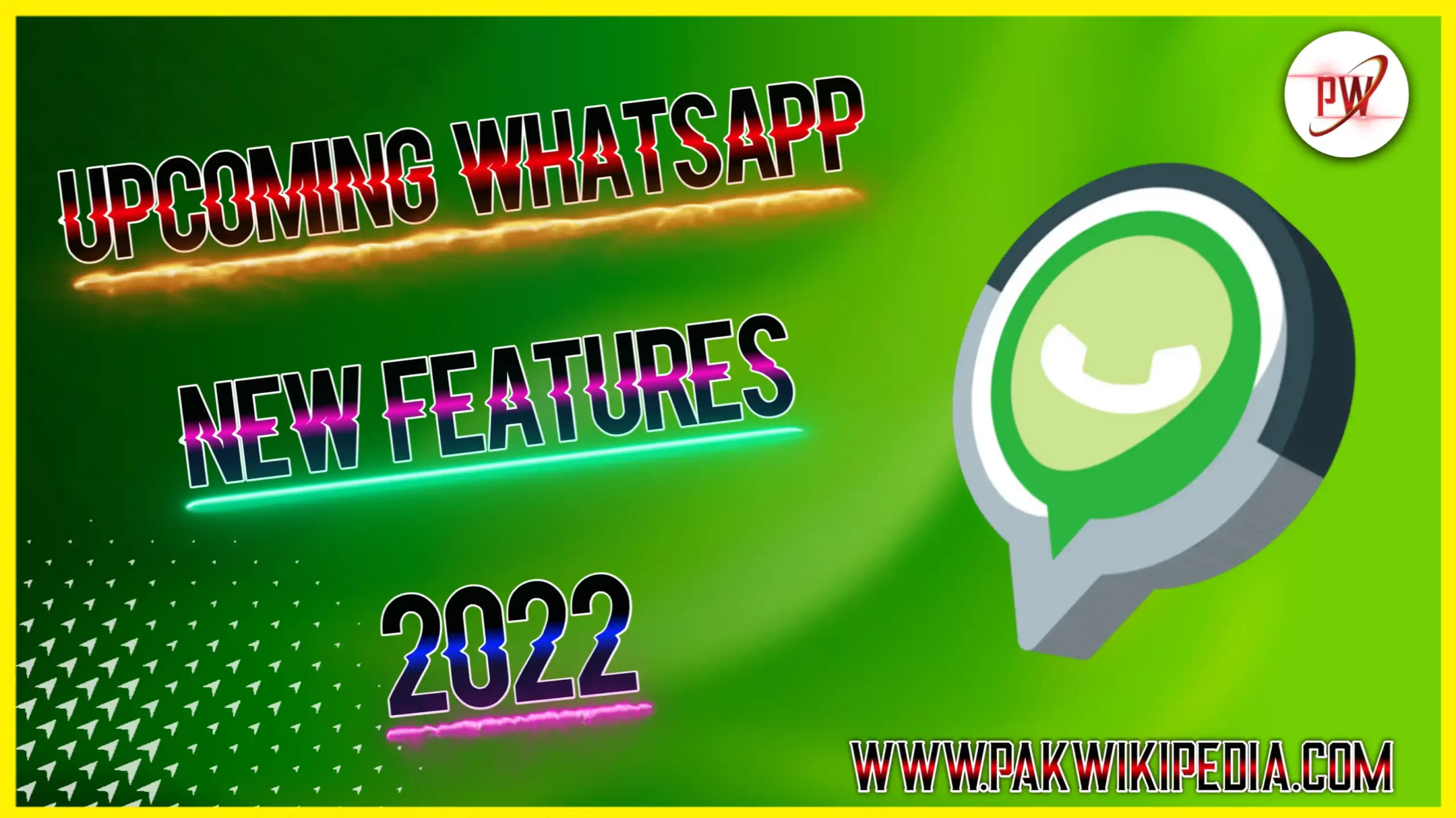 Top-11-upcoming-whatsapp-features-2022-via-pakwikipedia