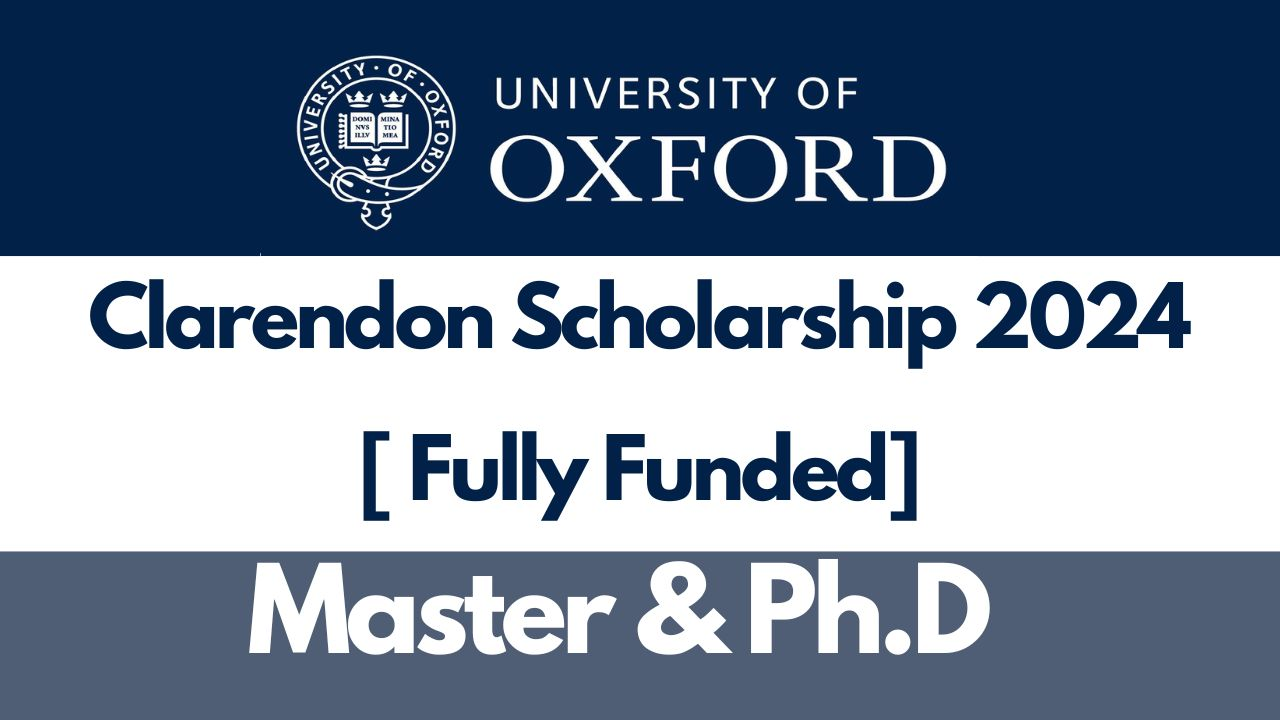 University of Oxford Clarendon Scholarship 2024