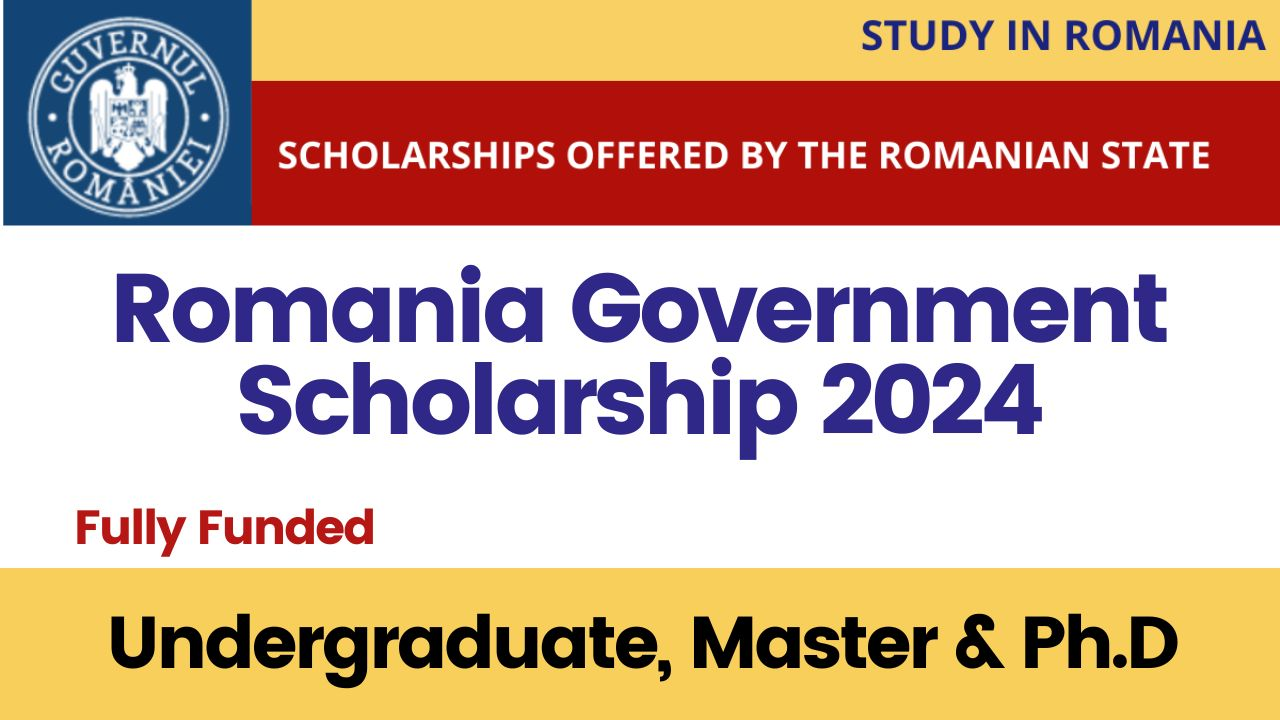 Romania Government Fully Funded Scholarship 2024